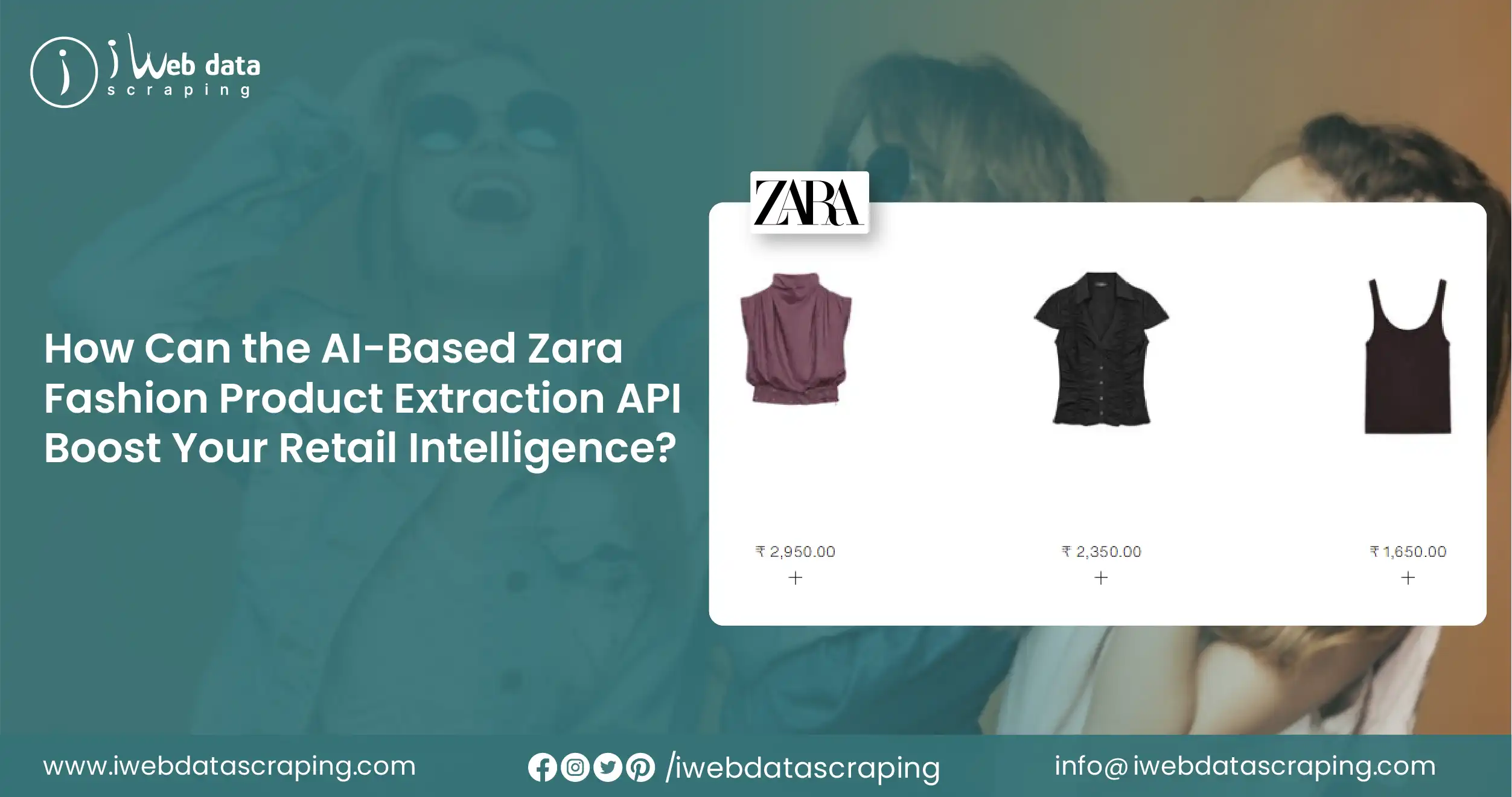 Leverage AI-Based Zara Fashion Product Extraction API